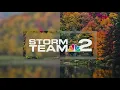 Storm Team 2 weather forecast