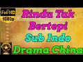 Download Lagu Rindu Tak Bertepi ! Sub indo ! Drama china ! Facts \u0026 Reviews