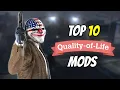 Payday 2 Top 10 Best Quality of Life Mods