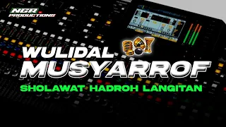 hadroh full bass wulidal musyarrof sholawat langitan ngr productions