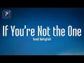 Download Lagu Daniel Bedingfield - If You're Not The One (Lyrics)
