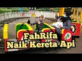 Naik Kereta Api | Lagu Anak-anak | FahRifa | No copyright