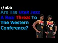 Are The Utah Jazz A Real Threat To The Western Conference Finals