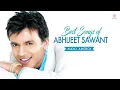 Lagu Best Songs Of Abhijeet Sawant | Mohabbatein Lutaaunga, Lafzon Mein, Lamha | Evergreen Hindi Songs