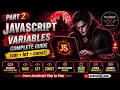 JavaScript Variables Explained var let const Practical Project JavaScript Part 2