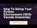 How to setup your python environment with vscode anaconda