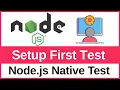 Node js Native Test Runner Tutorial 1 - How to Setup and Run Your First Test in Node js