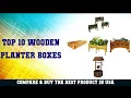 Top 10 Wooden Planter Boxes to buy in USA 2021 Price Review