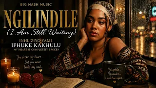 inhliziyo yami iphuke kakhulu my heart is completely broken soulful amapiano x afro soul