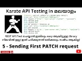 Sending First PATCH API using Karate REST API Testing Tutorials for Beginners Malayalam