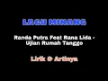 Lagu Randa putra feat Rana lida - ujian rumah tanggo//lirik \u0026 artinya