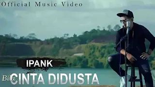 ipank bila cinta didusta official music video 