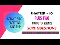 SERVER SIDE SCRIPTING USING PHP - Plus two Computer Science Important questions Sure questions