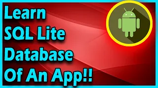 Learn SQLite Database For Your App Android App Development Tutorial For Beginners
