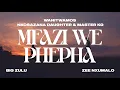 Download Lagu Wanitwa Mos x Nkosazana Daughter \u0026 Master KG - Mfazi We Phepha (feat. Big Zulu \u0026 Zee Nxumalo)