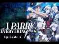 Ore wa Subete wo Parry Episode 2 || I Parry Everything Episode 2 || English Dub