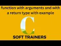 C9 6 function with arguments and with a return type C language for Beginners Dr Khaja Masthan