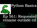 Python Basics Tutorial Requested Os Rename Outside of Current Directory
