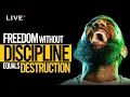 FREEDOM WITHOUT DISCIPLINE EQUALS DESTRUCTION Wallstreet Trapper Episode 206