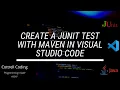 Create Unit tests with JUnit and Maven in VSC