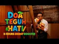 Download Lagu Doa Teguh Hati - Bazli UNIC (5 Jam Energy Booster Ulang Pasang) 
