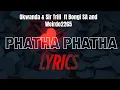 Lagu Okwanda \u0026 Sir Trill - Phatha Phatha (Lyrics) ft Bongi SA and Weirdo2265