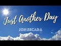 Download Lagu Jon Secada ‐ Just another day - Lyrics