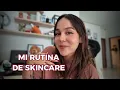 MY SKINCARE ROUTINE