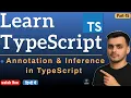 Annotation Inference in TypeScript TypeScript Tutorial in Hindi TypeScript in Hindi