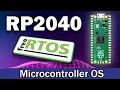 An Operating System on a 4 Board Getting Started with FreeRTOS on the Raspberry Pi Pico