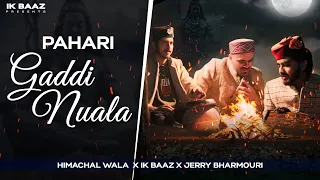 pahari gaddi nuala jerry bharmouri himachal wala ik baaz official video