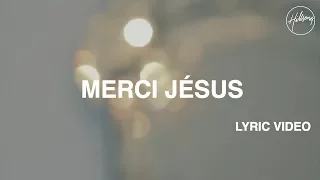 merci j sus lyric video hillsong worship