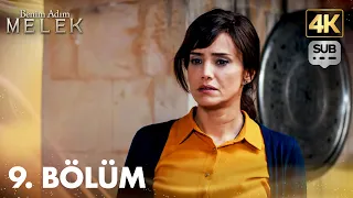 Benim Adım Melek 9. Bölüm (4K ULTRA HD)