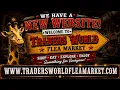 Traders World Flea Market Vendor Highlights