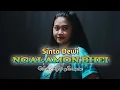 Ngalamon Bhei Cipt : S.Pandi || Cover Sinta Dewi Versi Koplo Jaranan