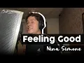 Download Lagu Nina Simone - Feeling Good (Cover by Cakra Khan)