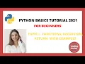 PYTHON BASICS FUNCTIONS RETURN STATEMENT RECURSION IN PYTHON TUTORIALS 2021 FOR BEGINNERS