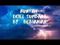 Download Lagu RUNTAH DOEL SUMBANG BY BEBIRAIRA LYRIC AUDIO