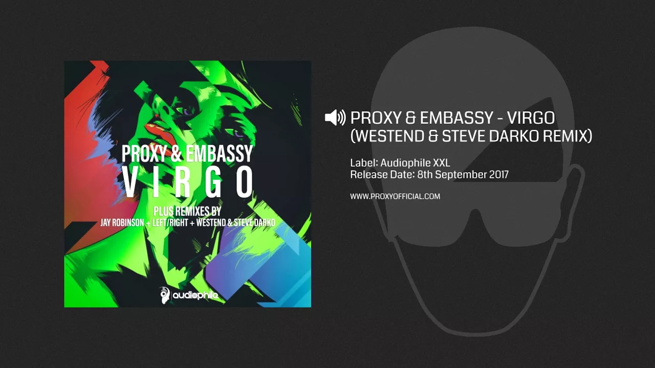 Proxy & Embassy - Virgo (Westend & Steve Darko Remix)