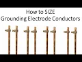 How to Size Grounding Electrode Conductors GEC Full Lesson
