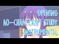 Download Lagu Ao-chan Can't Study! OP INSTRUMENTAL
