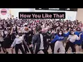 KPOP Random Dance to BLACKPINK-How You Like That | Guangzhou, China
