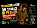 What is Type Conversion in Python Complete Explanation for CBSE Class 11 083