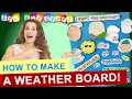 How to make a WEATHER BOARD for your ESL kids lessons