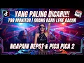 FULL ALBUM DJ TIKTOK VIRAL 2025 ⚡ TOR MONITOR x NGAPAIN REPOT x PICA PICA 2
