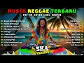 Download Lagu Top Hits Spotify Indonesia 2025 🎧🔥 Kumpulan Musik Cover SKA REGGAE Terbaru 2025 | Full Album Reggae