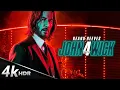 John Wick 4 The Ultimate Action Film Experience 4K R Review All Epic Scenes You NEED to See