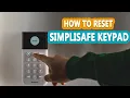 How To Reset Simplisafe Keypad Reset Battery Replacement Quick Guide
