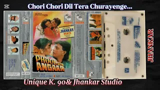 chori chori dil tera churayenge phool aur angaar 1993 with jhankar beat kumar sanu sujata mp3