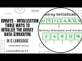 Arrays Initialization in C Programming Language Lecture 26 part 2